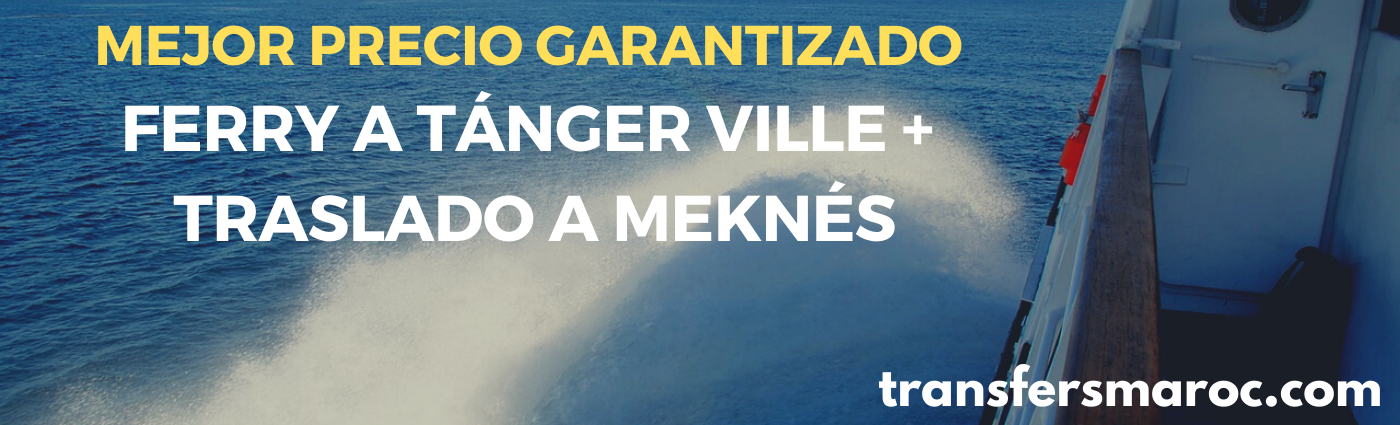 traslado tanger ville a meknes